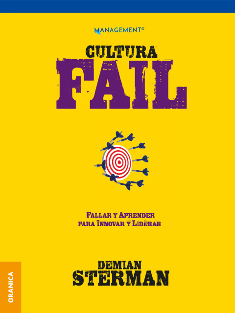 Cultura FAIL: Fallar y aprender para innovar y liderar