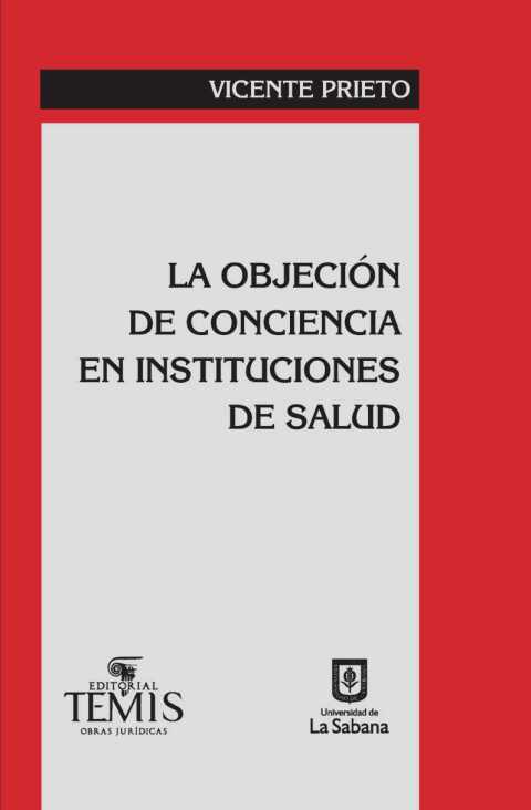 Cover image for book La objeción de conciencia en instituciones de salud .