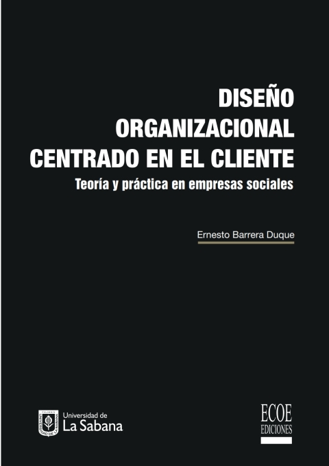 Cover image for book Diseño organizacional centrado en el cliente