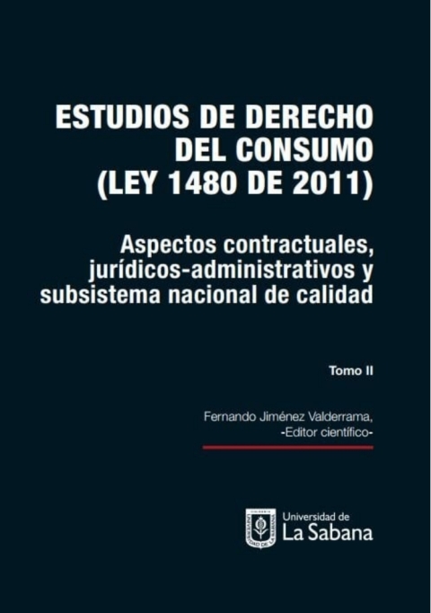 Cover image for book Estudios de derecho del consumo (Ley 1480 de 2011) TOMO 1 . Conceptos básicos, garantías, publicidad y cláusulas abusivas