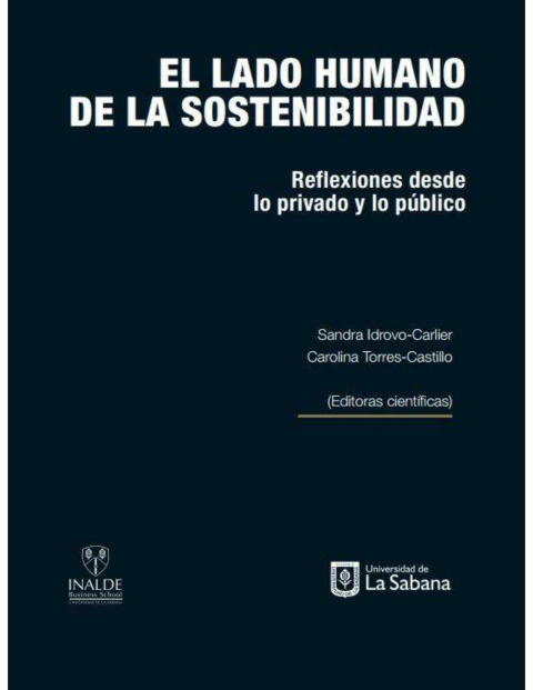 Cover image for book El lado humano de la sostenibilidad . Reflexiones desde lo privado y lo público
