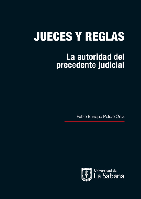 Cover image for book Jueces y reglas . La autoridad del precedente judicial
