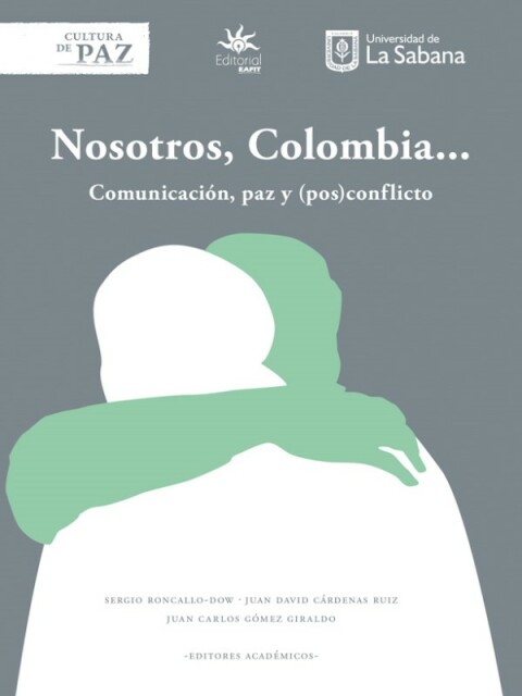 Cover image for book Nosotros Colombia... . Comunicación, paz y (pos)conflicto