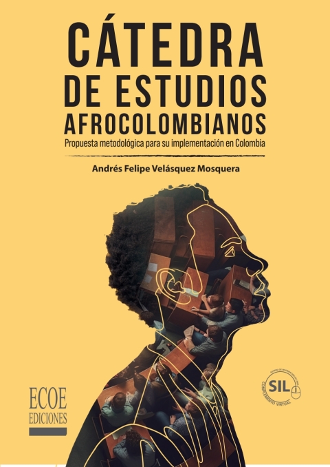 Cover image for book Cátedra de estudios afrocolombianos. Propuesta metodológica para su implementación en Colombia