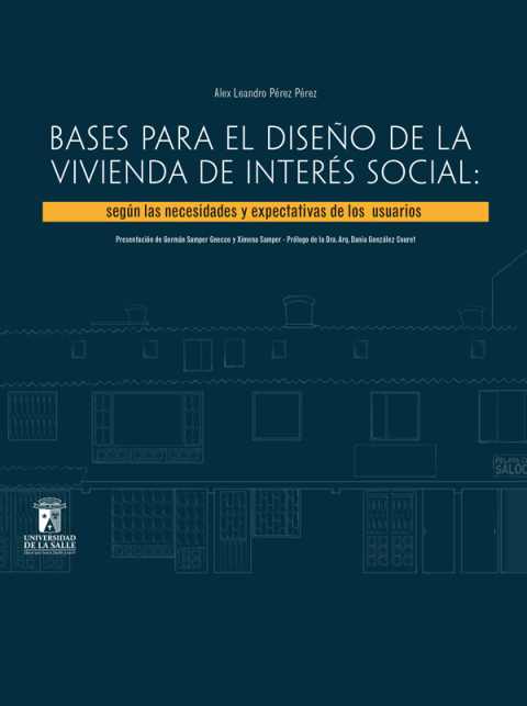 Cover image for book Bases para el diseño de la vivienda de interés social: Según la necesidades y expectativas de los usuarios