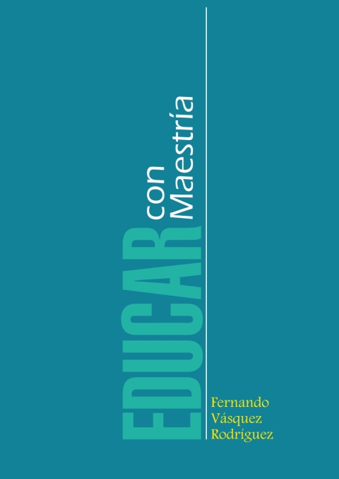 Cover image for book Educar con maestría