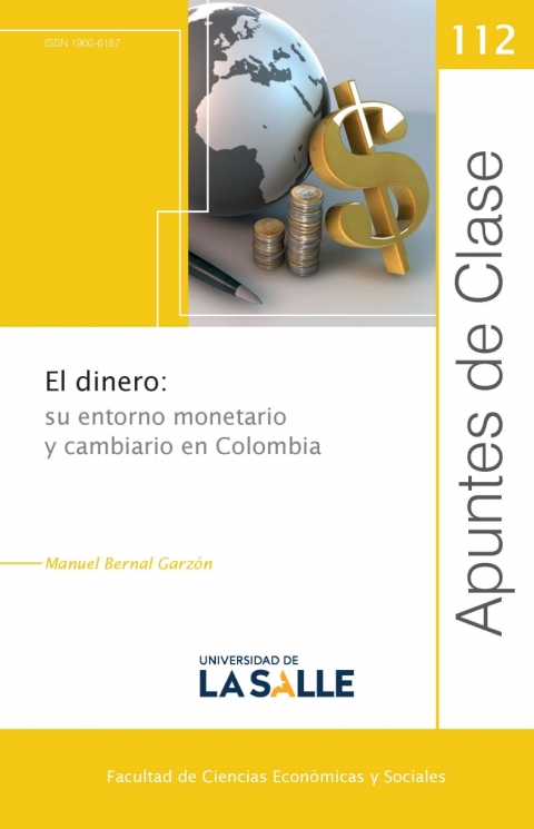 Cover image for book El dinero: Su entorno monetario y cambiario en Colombia