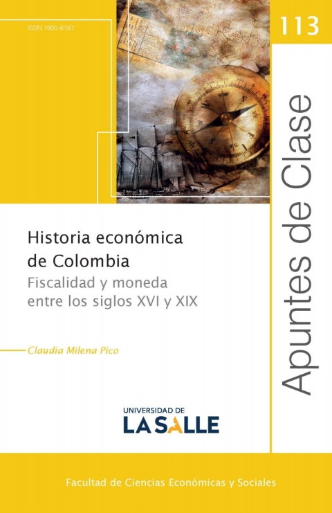 Cover image for book Historia económica de Colombia: Fiscalidad y moneda entre los siglos XVI y XIX