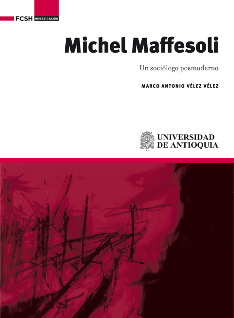 Cover image for book Michel Maffesoli . Un sociólogo posmoderno