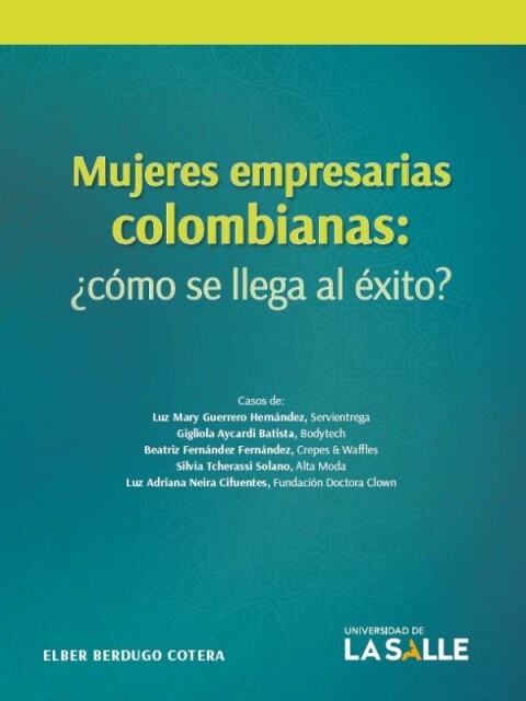 Cover image for book Mujeres empresarias colombianas: ¿Cómo se llega al éxito?