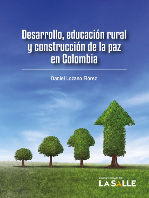 Cover image for book Desarrollo, educación rural y construcción de la paz en Colombia