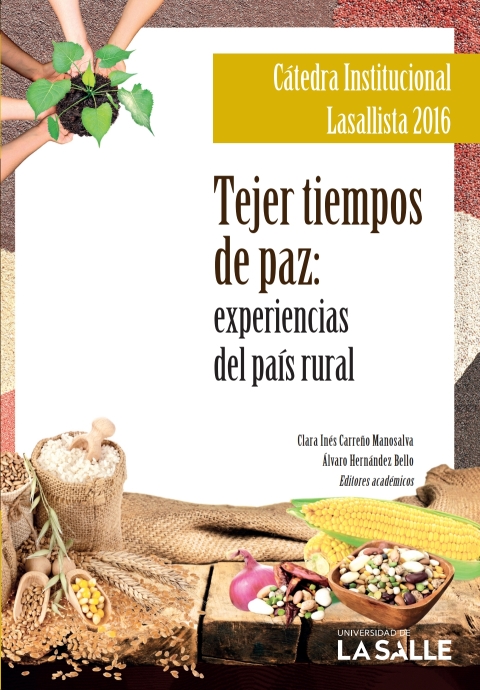 Cover image for book Tejer tiempos de paz: Experiencias del país rural