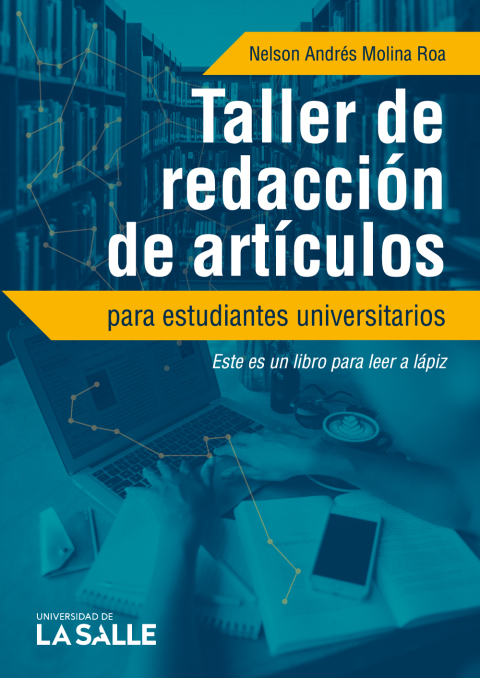 Cover image for book Taller de redacción de artículos para estudiantes universitarios: Este es un libro para leer a lápiz