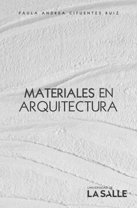 Cover image for book Materiales en arquitectura: Aprendizajes para el espacio y la materialidad