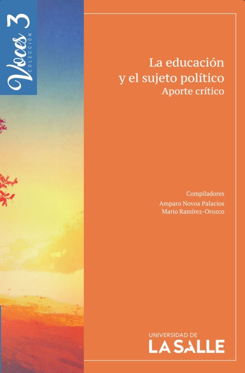 Cover image for book La educación y el sujeto político: Aporte crítico