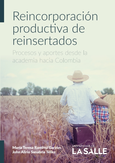 Cover image for book Reincorporación productiva de reinsertados: Procesos y aportes de la academia hacia Colombia