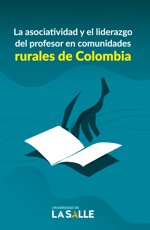Cover image for book La asociatividad y el liderazgo del profesor en comunidades rurales de Colombia