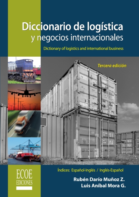 Cover image for book Diccionario de logística y negocios internacionales