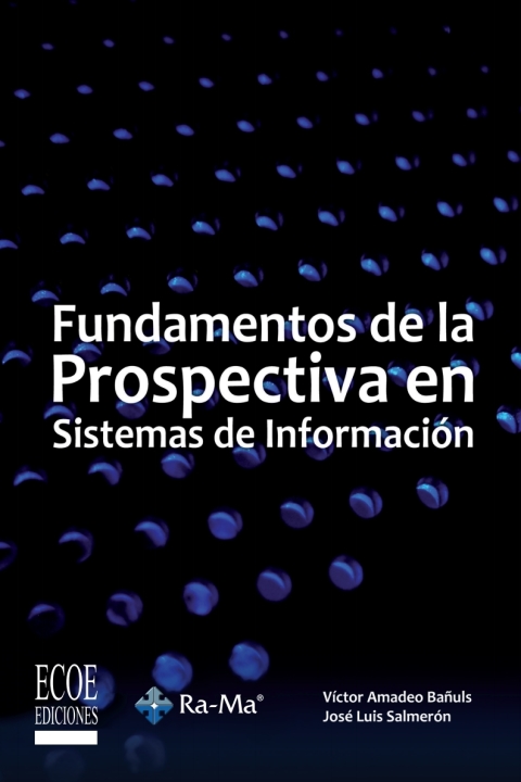 Cover image for book Fundamentos de la prospectiva en sistemas de información