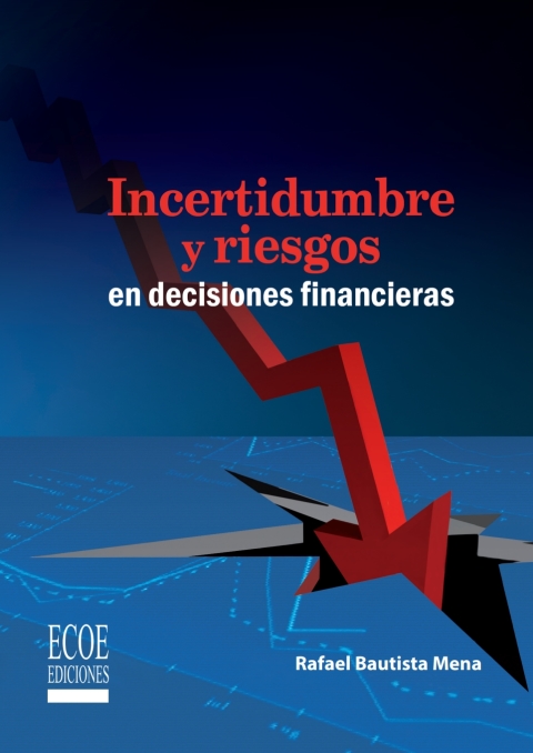 Cover image for book Incertidumbre y riesgos en decisiones financieras
