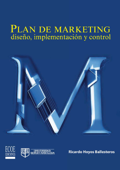 Plan de marketing. DiseÃ±o, implementaciÃ³n y control 