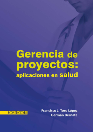 Gerencia de proyectos: aplicaciones en salud