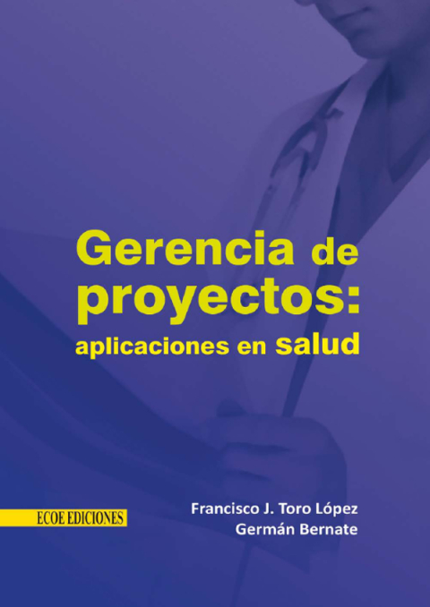 Cover image for book Gerencia de proyectos: aplicaciones en salud