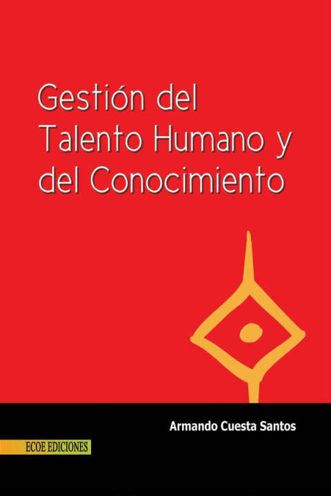 Cover image for book Gestión del talento humano y del conocimiento