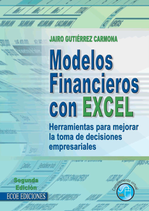 Cover image for book Modelos financieros con Excel. Herramientas para mejorar la toma de decisiones empresariales (ePub)