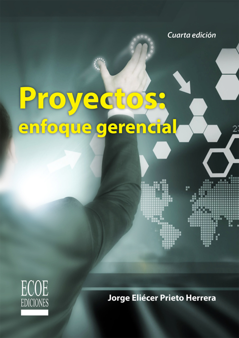 Proyectos: enfoque gerencial 