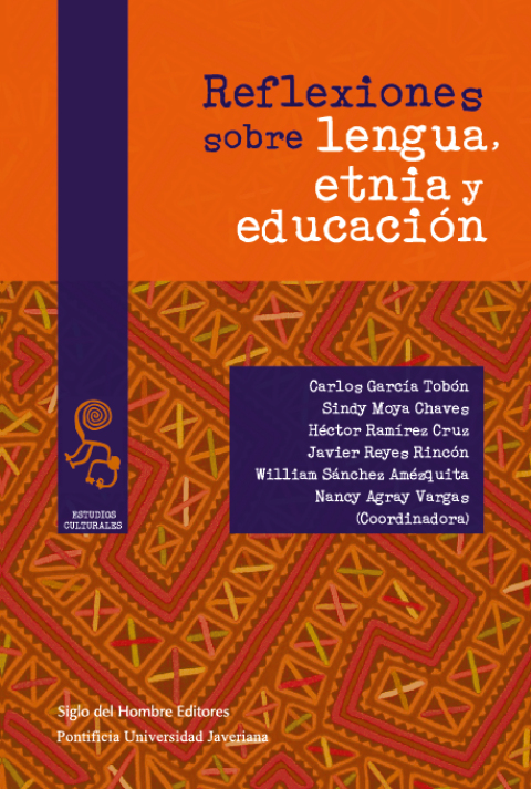 Cover image for book Reflexiones sobre la lengua etnia y educación