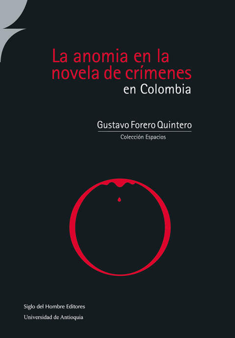 Cover image for book La anomia en la novela de crímenes en Colombia.