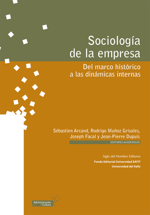 Cover image for book Sociología de la empresa. Del marco histórico a las dinámicas internas