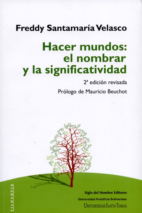 Cover image for book Hacer mundos: el nombrar y la significatividad