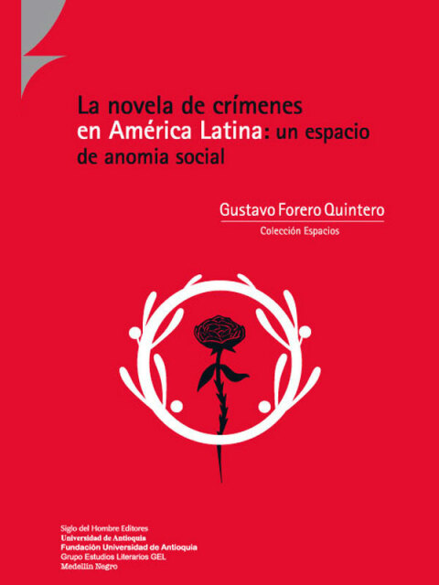 Cover image for book La novela de crímenes en América Latina: un espacio de anomia social