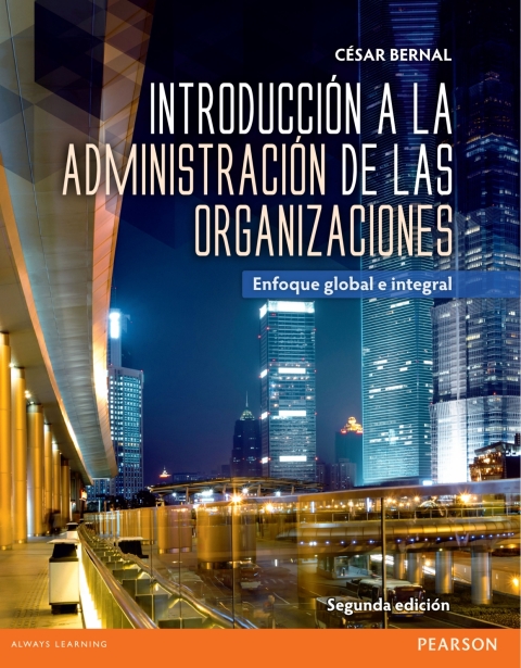 Cover image for book INTRODUCCION A LA ADMINISTRACION DE LAS ORGANIZACIONES