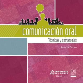 Comunicación oral. Técnicas y estrategias