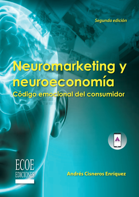 Cover image for book Neuromarketing y neuroeconomía