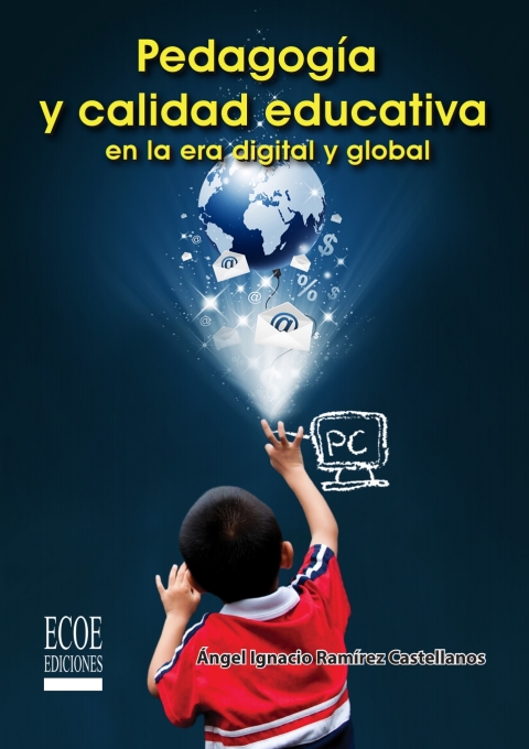 Cover image for book Pedagogía y calidad educativa en la era digital y global