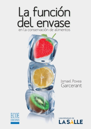 La función del envase en la conservación de alimentos