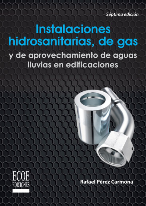 Cover image for book Instalaciones hidrosanitarias, de gas y de aprovechamiento de aguas lluvias en edificaciones