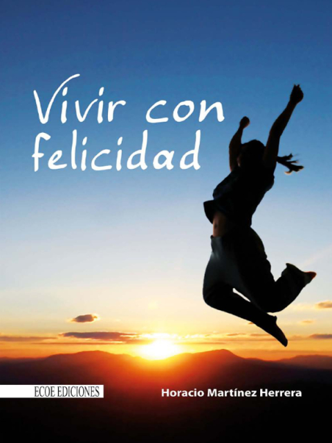 Cover image for book Vivir con felicidad