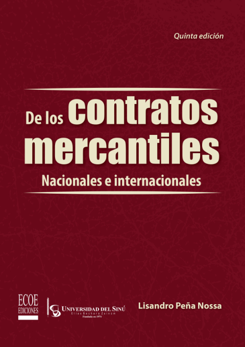 Cover image for book De los contratos mercantiles. Nacionales e internacionales