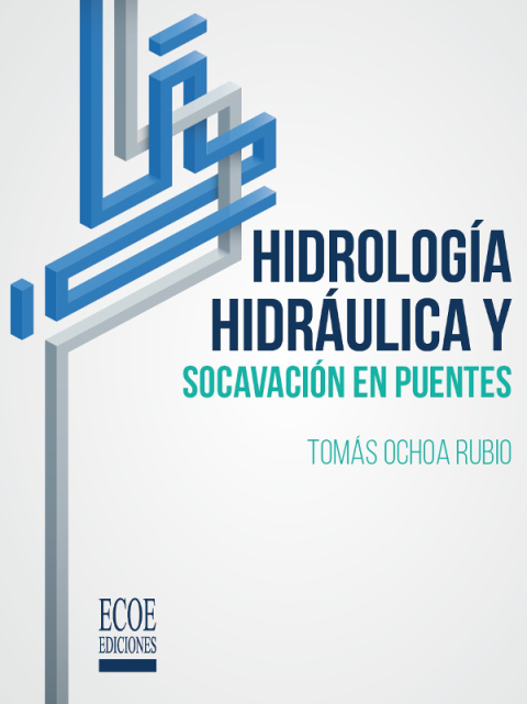 Cover image for book Hidrología, hidráulica y socavación en puentes