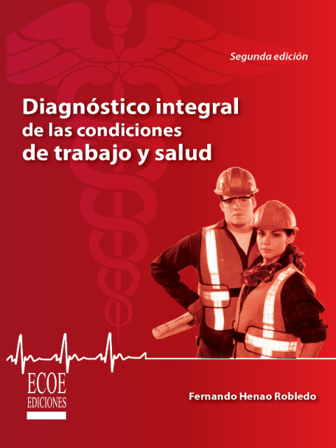 Cover image for book Diagnóstico integral de las condiciones de trabajo y salud