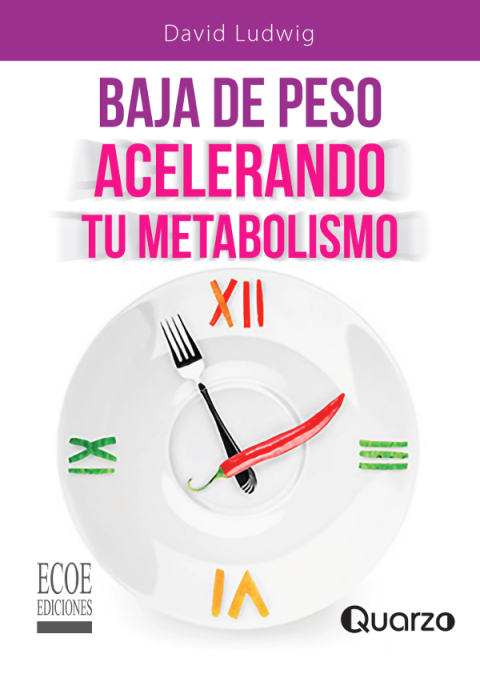 Cover image for book Baja de peso acelerando tu metabolismo