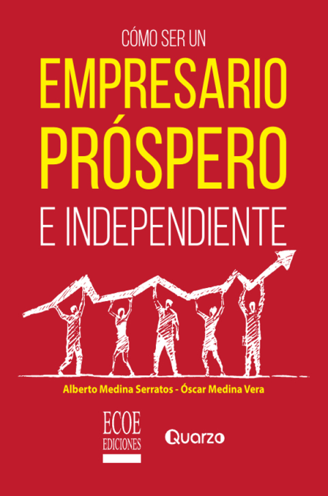 Cover image for book Cómo ser un empresario próspero e independiente