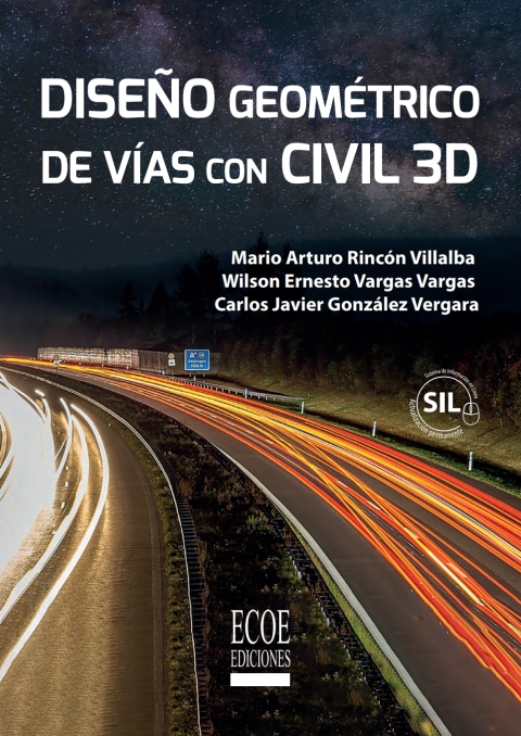 Cover image for book Diseño geométrico de vías con Civil 3D