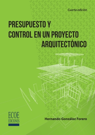 Presupuesto y control en un proyecto arquitectónico