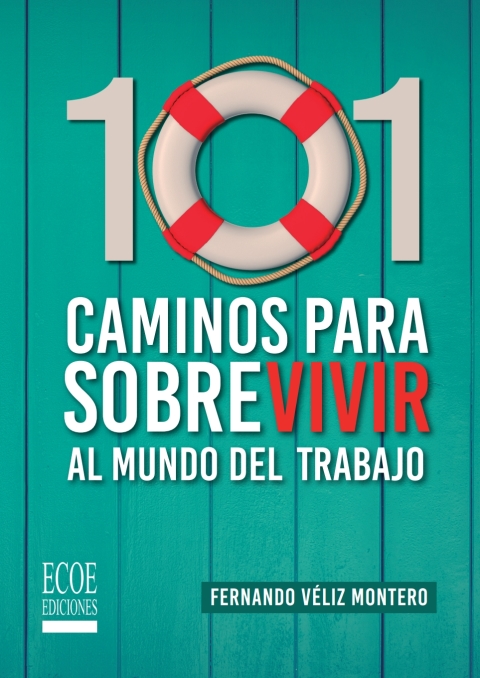 Cover image for book 101 Caminos para sobrevivir al mundo del trabajo